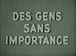 des gens sans importance